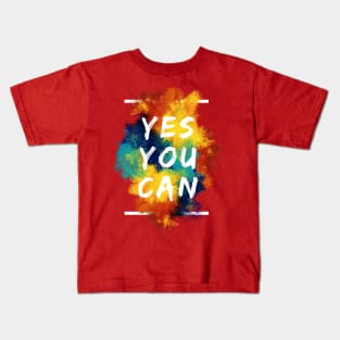 Yes, you can Kids T-Shirt